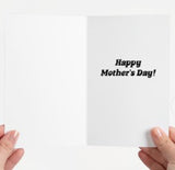 Mother’s Day Card - ‘Of all the vaginas...”