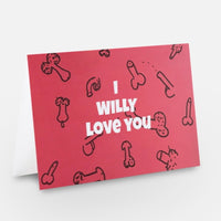 I Willy Love You card